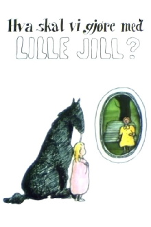 What Shall We Do About Little Jill Trailer