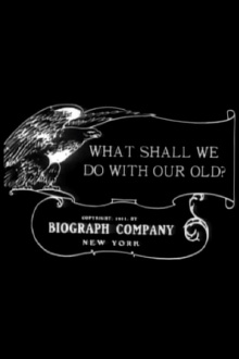 What Shall We Do with Our Old? Trailer