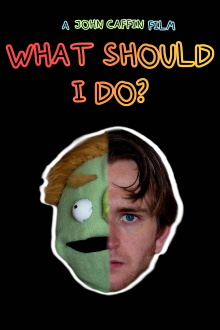 What Should I Do? Trailer