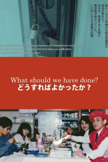 What Should We Have Done? Trailer