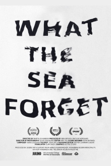 What the Sea Forget Trailer