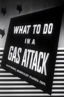 What to Do in a Gas Attack Trailer