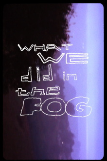 what we did in the fog Trailer