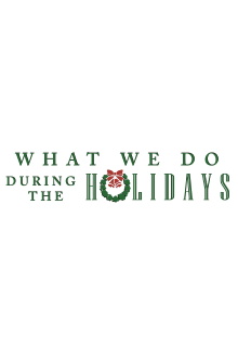 What We Do During the Holidays Trailer