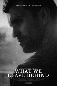 What We Leave Behind Trailer