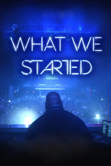 What We Started Trailer