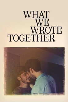 What We Wrote Together Trailer