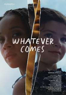 Whatever Comes Trailer