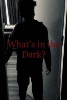 What’s in the Dark? Trailer