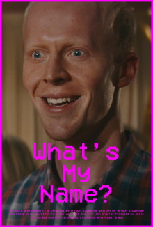 What's My Name? Trailer