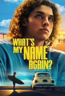 What's My Name Again? Trailer