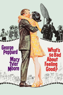 What's So Bad About Feeling Good? Trailer