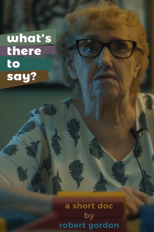 What's There to Say? Trailer