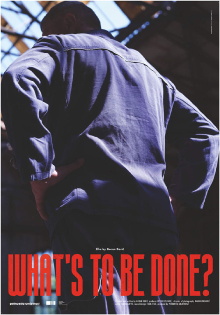 What's to Be Done? Trailer