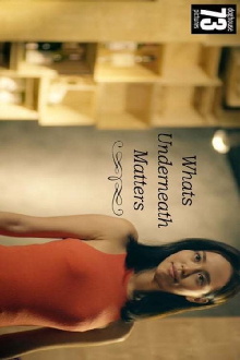 Whats Underneath Matters Trailer