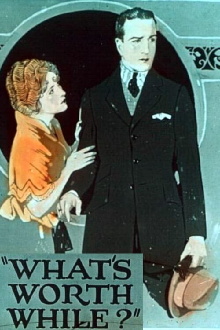 What's Worth While? Trailer
