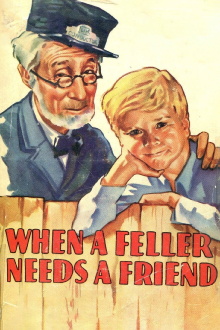 When a Feller Needs a Friend Trailer