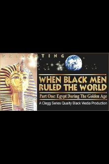 When Black Men Ruled the World: Egypt During the Golden Age Trailer