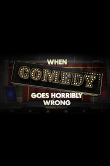 When Comedy Goes Horribly Wrong Trailer