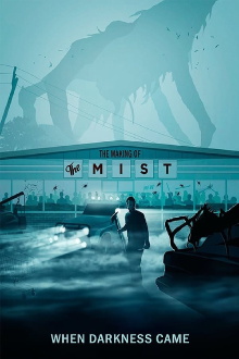 When Darkness Came: The Making of 'The Mist' Trailer