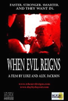 When Evil Reigns Trailer