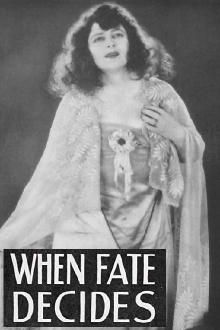 When Fate Decides Trailer
