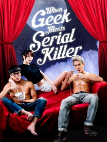 When Geek Meets Serial Killer Trailer