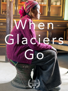 When Glaciers Go Trailer