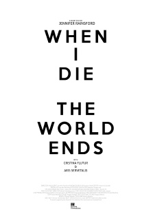 When I Die the World Ends Trailer