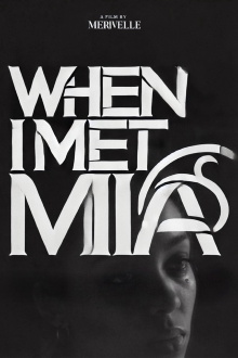 When I Met Mia Trailer