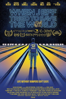 When Jeff Tried to Save the World Trailer