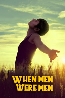 When Men Were Men Trailer