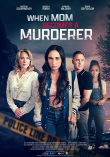 When Mom Becomes a Murderer Trailer