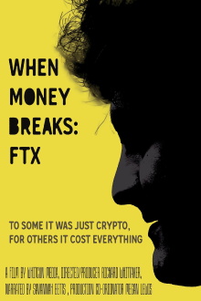 When Money Breaks: FTX Trailer