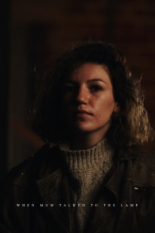When Mum Talked to the Lamp Trailer