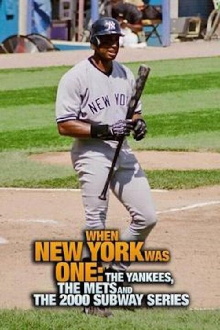 When New York Was One: The Yankees, the Mets & The 2000 Subway Series Trailer