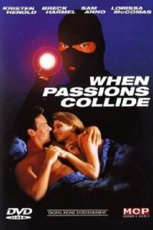 When Passions Collide Trailer
