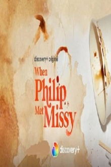 When Philip Met Missy Trailer