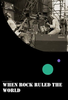 When Rock Ruled the World Trailer