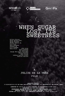 When Sugar Lost Its Sweetness Trailer