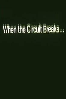 When The Circuit Breaks... America's Energy Crisis Trailer