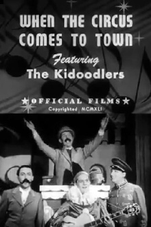 When the Circus Comes to Town Trailer