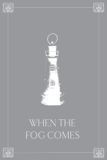 When The Fog Comes Trailer