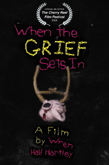 When the Grief Sets In Trailer