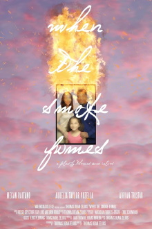 When The Smoke Fumes Trailer