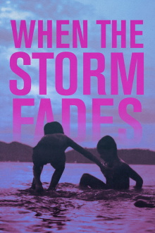 When the Storm Fades Trailer