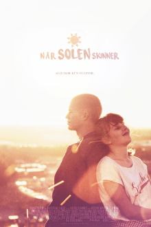 When the Sun Shines Trailer