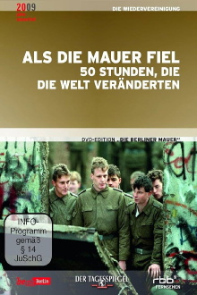 When the Wall Came Tumbling Down: 50 Hours That Changed the World Trailer