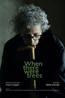 When There Were Trees Trailer