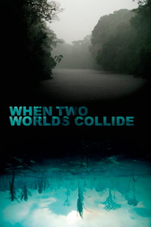 When Two Worlds Collide Trailer